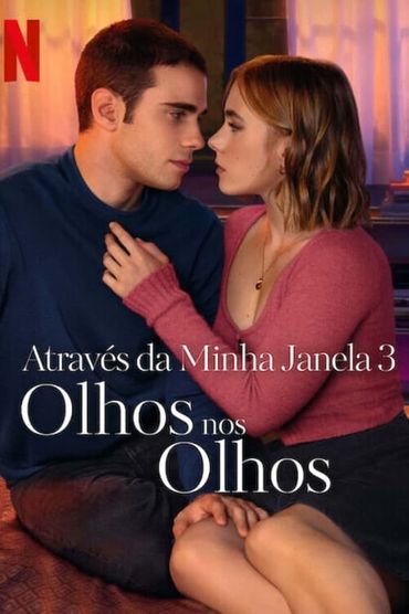 Através da Minha Janela 3: Olhos nos Olhos